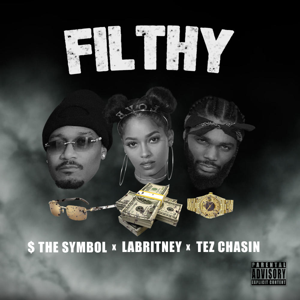 Filthy (feat. LaBritney) (Explicit)