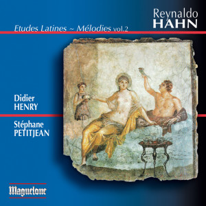 Didier Henry的專輯Hahn: Melodies, Vol. 2