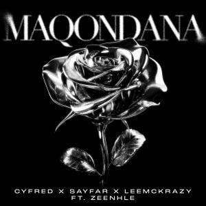 Cyfred的專輯Maqondana (feat. Zeenhle)