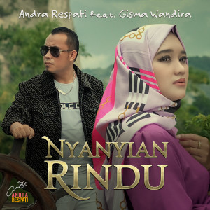 Dengarkan Nyanyian Rindu lagu dari Andra Respati dengan lirik
