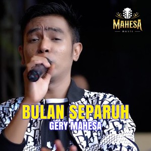 Album Bulan Separuh oleh Gery Mahesa