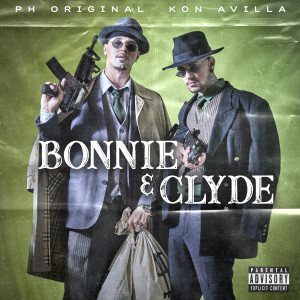 Album Bonnie & Clyde (Explicit) from PH Original