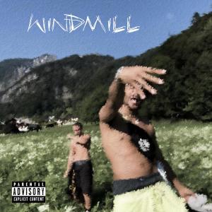 收聽Soudi的Windmill (Explicit)歌詞歌曲
