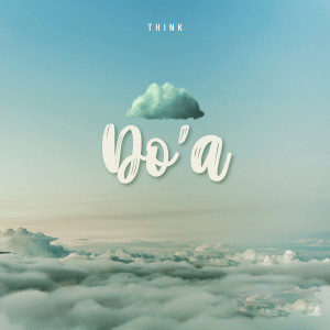 收听Think的Doa歌词歌曲