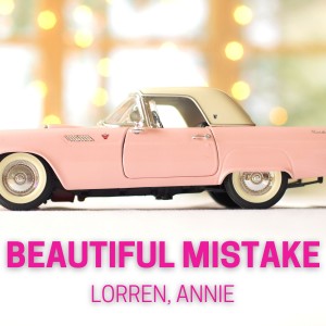 อัลบัม Beautiful Mistake ศิลปิน Lorrèn