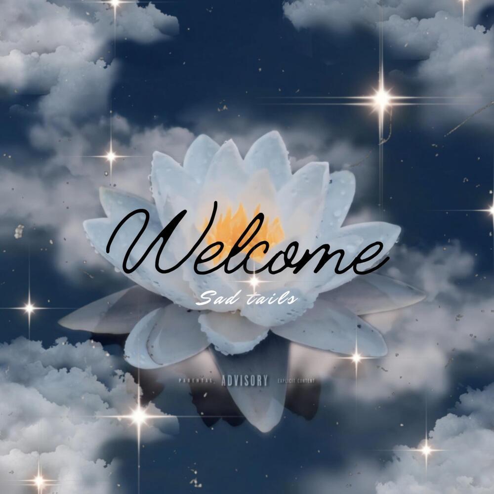Welcome (Explicit)