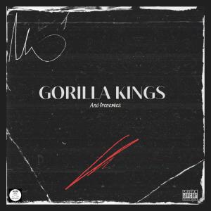 Apecity Tru的專輯Gorilla Kings & Frenemies (Explicit)
