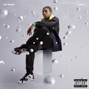 ดาวน์โหลดและฟังเพลง Bubbly (Explicit) พร้อมเนื้อเพลงจาก Roy Woods