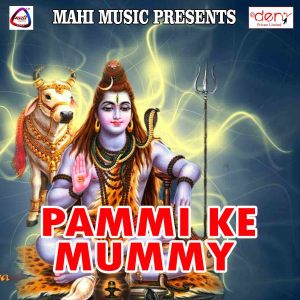 的专辑Pammi Ke Mummy