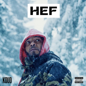 收聽Hef的Gangster (Explicit)歌詞歌曲