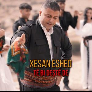 อัลบัม Tê Bi Deştê De ศิลปิน Xesan Eshed