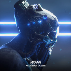 ดาวน์โหลดและฟังเพลง All About Lazers พร้อมเนื้อเพลงจาก Freyer