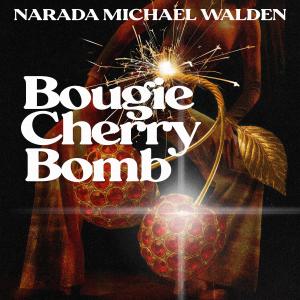 Narada Michael Walden的專輯Bougie Cherry Bomb