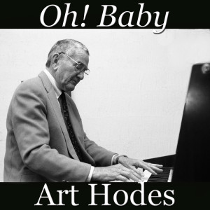 Oh! Baby dari Art Hodes