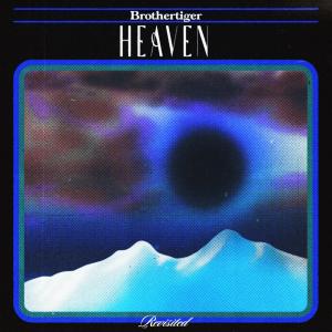 Brothertiger的專輯Heaven Revisited