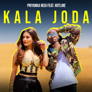 Listen to Kala Joda song with lyrics from Priyanka Negi