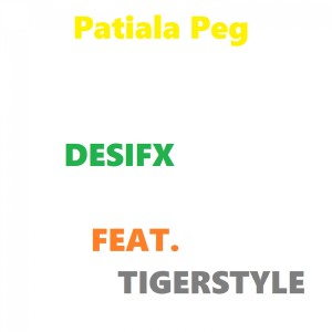 Desifx的專輯Patiala Peg