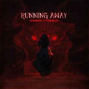 Listen to Running Away song with lyrics from sebabrazy