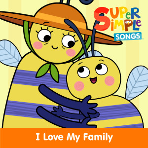 Super Simple Songs的專輯I Love My Family