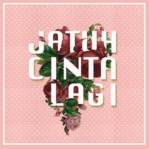เนื้อเพลง Aku Tetap Cinta - Utha Likumahuwa อัลบั้ม Jatuh 