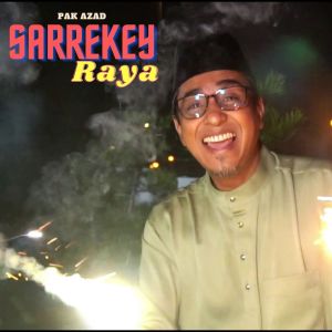 Pak Azad的專輯Sarrekey Raya