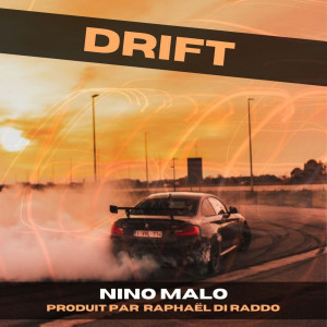 ดาวน์โหลดและฟังเพลง Drift (Explicit) พร้อมเนื้อเพลงจาก Raphaël Di Raddo