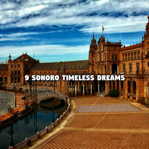 Spanish Guitar Chill Out的專輯9 Sonoro Timeless Dreams