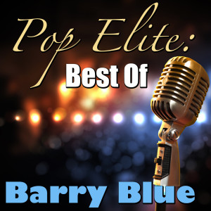 Album Pop Elite: Best Of Barry Blue from Barry Blue
