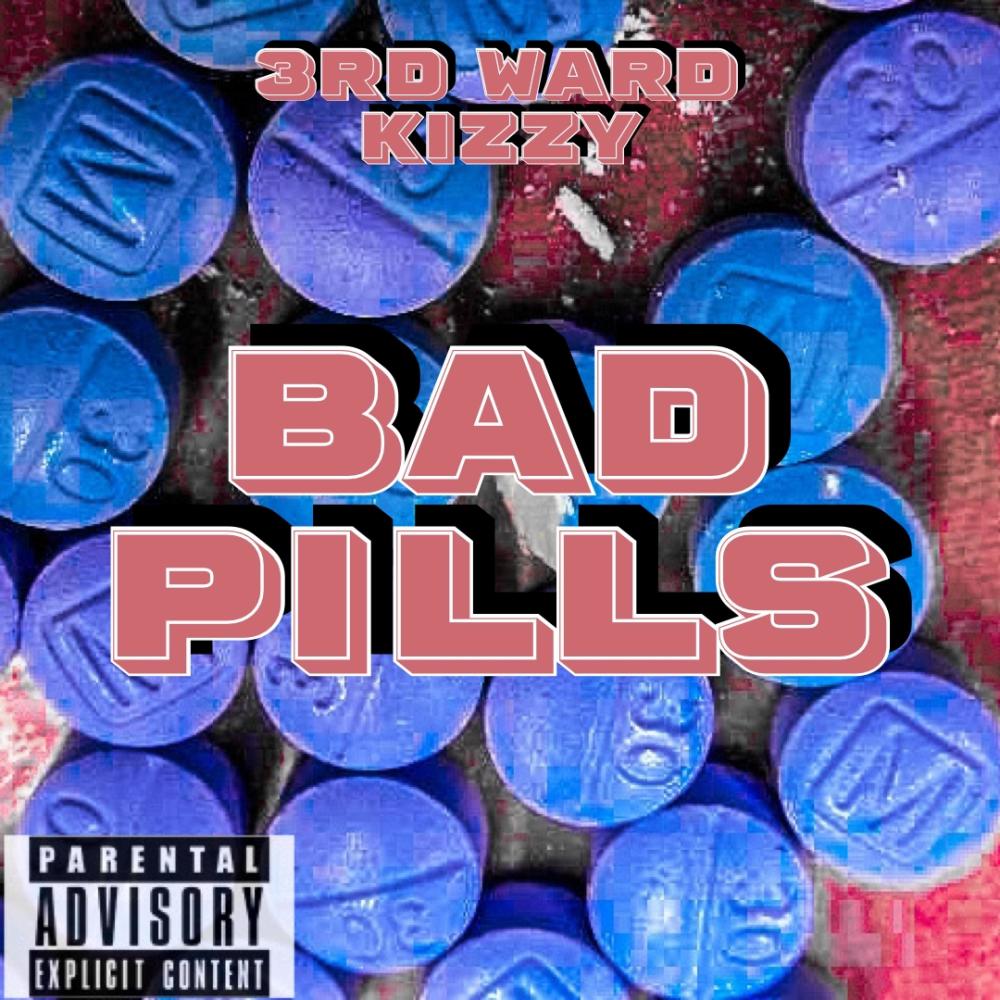 bad pills (Explicit)