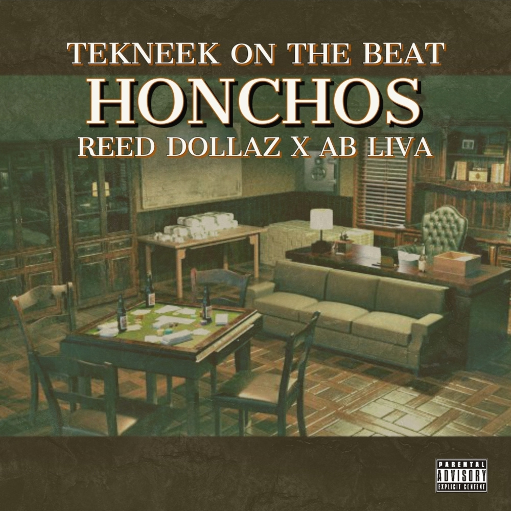 Honchos (Explicit)
