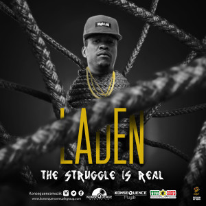 ดาวน์โหลดและฟังเพลง The Struggle Is Real พร้อมเนื้อเพลงจาก Laden