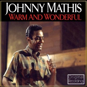 ดาวน์โหลดและฟังเพลง Wonderful Wonderful พร้อมเนื้อเพลงจาก Johnny Mathis