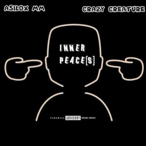 Asilox MM的專輯Inner Peace$ (feat. Crazy Creature)