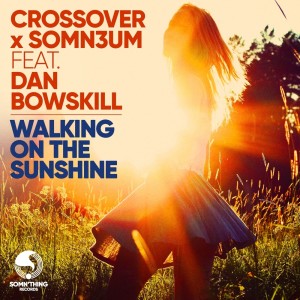 Dengarkan Walking on the Sunshine (Radio Edit) lagu dari Crossfire dengan lirik