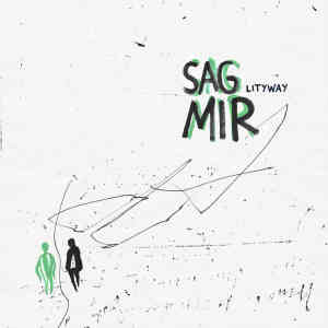 Album SAG MIR from lityway