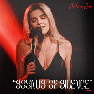 อัลบัม Sounds of Silence ศิลปิน Arilena Ara