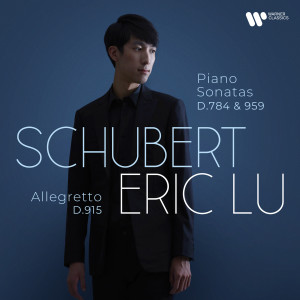 Eric Lu的專輯Schubert: Piano Sonatas D. 784 & 959