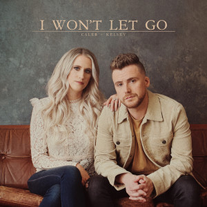 Dengarkan I Won't Let Go lagu dari Caleb dengan lirik
