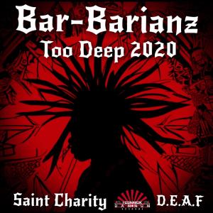 Too Deep 2020的專輯Bar-Barianz (feat. Saint Charity & d.e.a.f)
