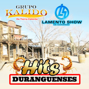 Album Hits Duranguenses from Grupo Kalido De Tierra Caliente