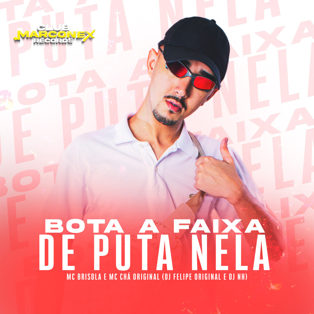 BOTA FAIXA DE PUTA NELA (Explicit)