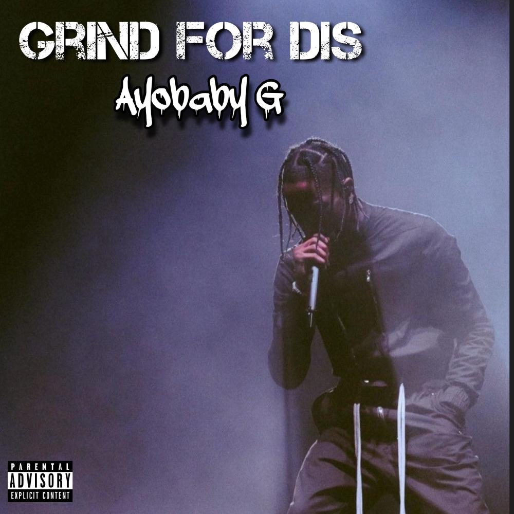 Grind For Dis (Explicit)