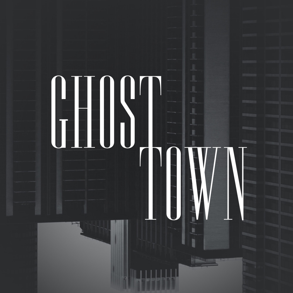 Ghost Town (Explicit)