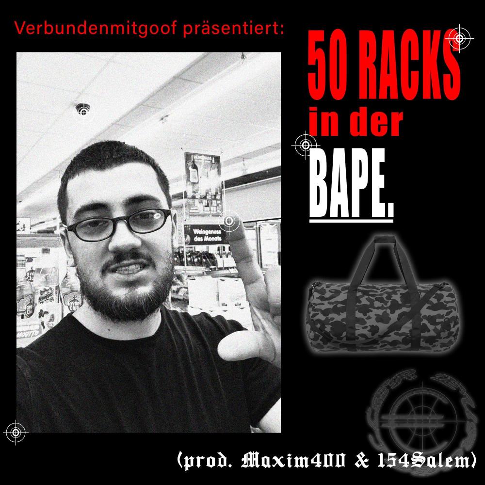 50 Racks in der Bape (feat. maxim400 & 154Salem) (Explicit)