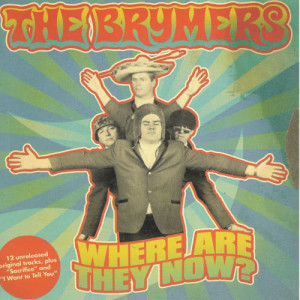 อัลบัม Where Are They Now ศิลปิน The Brymers