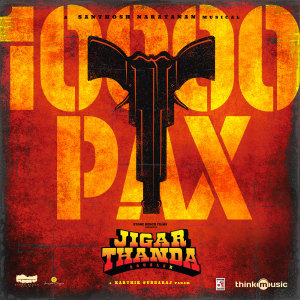 Album 10000 Pax (From "Jigarthanda Doublex") oleh Santhosh Narayanan
