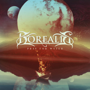 Borealis的专辑Pray for Water