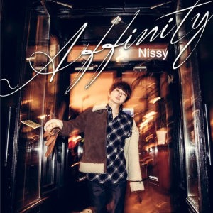 ดาวน์โหลดและฟังเพลง Affinity พร้อมเนื้อเพลงจาก Nissy (Takahiro Nishijima)