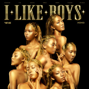 ดาวน์โหลดและฟังเพลง I Like Boys พร้อมเนื้อเพลงจาก 4EVE