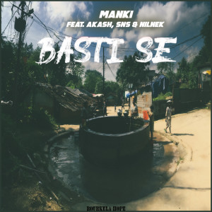 Listen to Basti Se song with lyrics from Manki